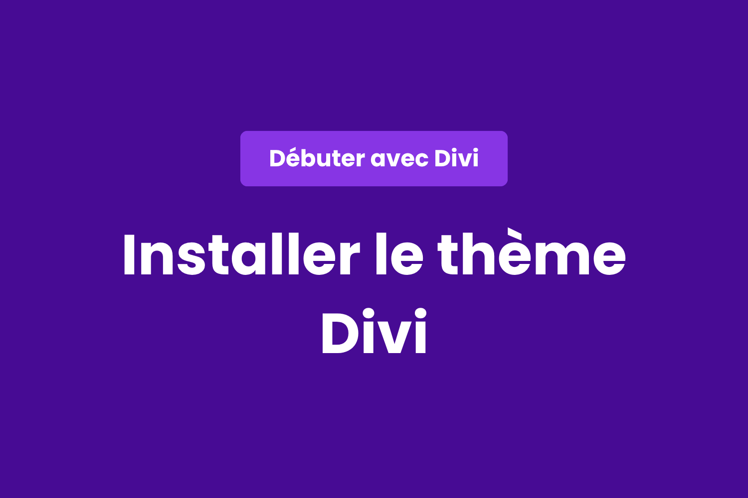 Installer le thème Divi sur WordPress